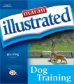 Illustrated Guide To Dog Training