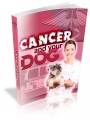 Cancer and Your Dog